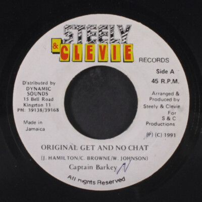 CAPTAIN BARKEY: original get and no chat / version Steely & Clevie Records 7''