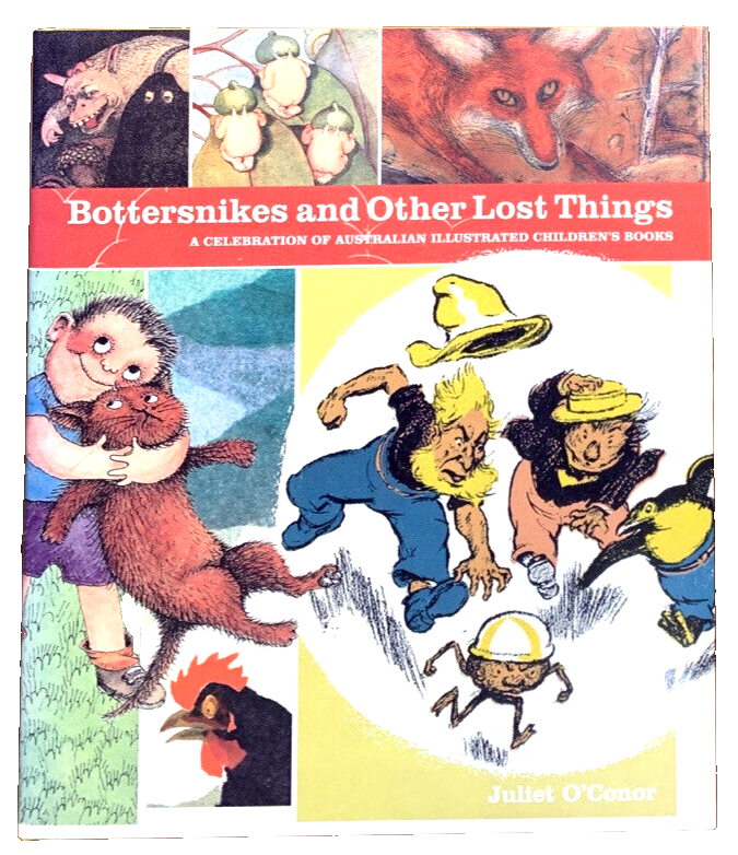 Bottersnikes And Other Lost Things by Juliet O'Conor