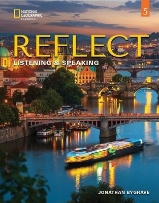 Reflect Listening & Speaking 5 with the Spark Platform by Jonathan Bygrave