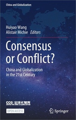 Consensus or Conflict?: China and Globalization in the 21st Century (Hardback or