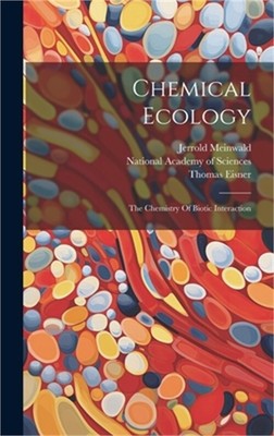 Chemical Ecology: The Chemistry Of Biotic Interaction (Hardback or Cased Book)