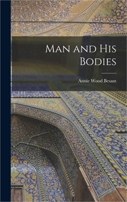 Man and His Bodies (Hardback or Cased Book)