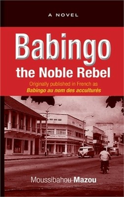 Babingo: The Nobel Rebel (Paperback or Softback)