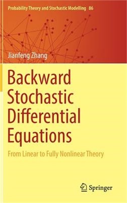 Backward Stochastic Differential Equations: From Linear to Fully Nonlinear Theor