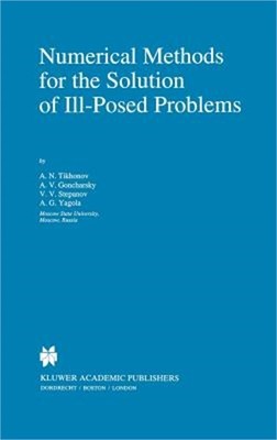Numerical Methods for the Solution of Ill-Posed Problems (Hardback or Cased Book