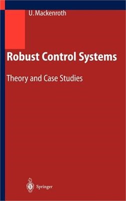 Robust Control Systems: Theory and Case Studies (Hardback or Cased Book)