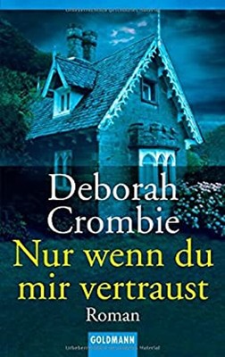 NUR Wenn Du Mir Vertraust German Edition Deborah Crombie