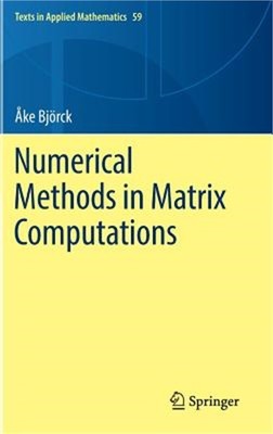 Numerical Methods in Matrix Computations (Hardback or Cased Book)