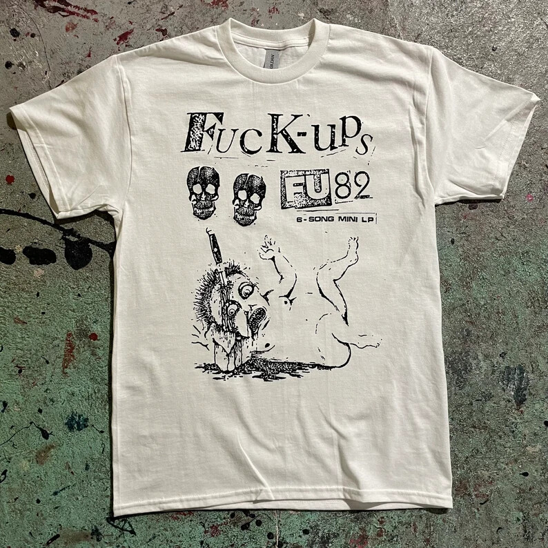 The F-Ups FU82 T Shirt Punk Rock Band Vintage Graphic