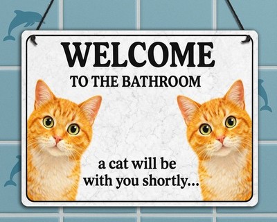 Funny Cat Bathroom Sign – "Welcome to the Bathroom" – Quirky Cat Lover Gift  Cat