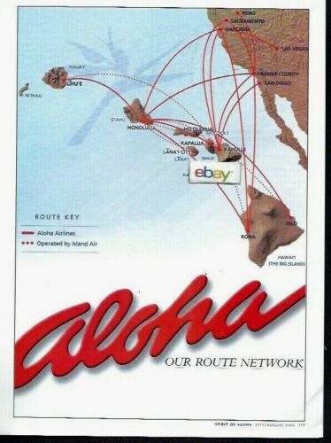 ALOHA AIRLINES SPIRIT OF ALOHA OUR ROUTE NETWORK 7/2006