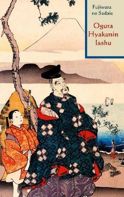 Ogura Hyakunin Isshu - Fujiwara no Sadaie -  9783753422435