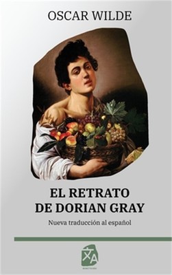 El retrato de Dorian Gray (Hardback or Cased Book)