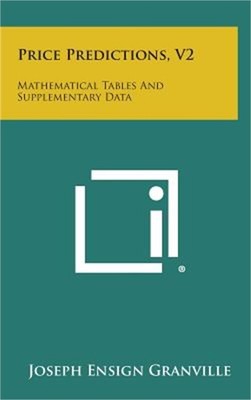 Price Predictions, V2: Mathematical Tables and Supplementary Data (Hardback or C