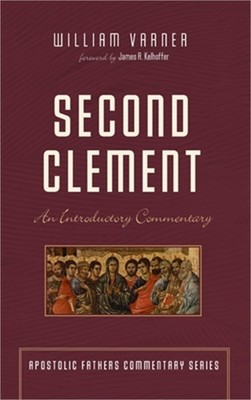 Second Clement (Hardback or Cased Book)