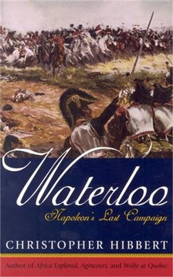 Waterloo: Napoleon's Last Campaign (Paperback or Softback)
