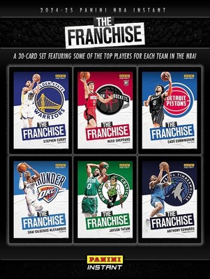 2024-25 Panini Instant Basketball - NBA THE FRANCHISE SP - Pick A Card - RC  