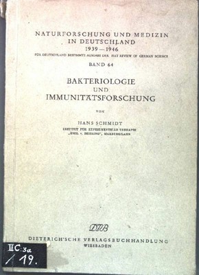 Bakteriologie und Immunitätsforschung; Naturforschung und Medizin in Deutschland