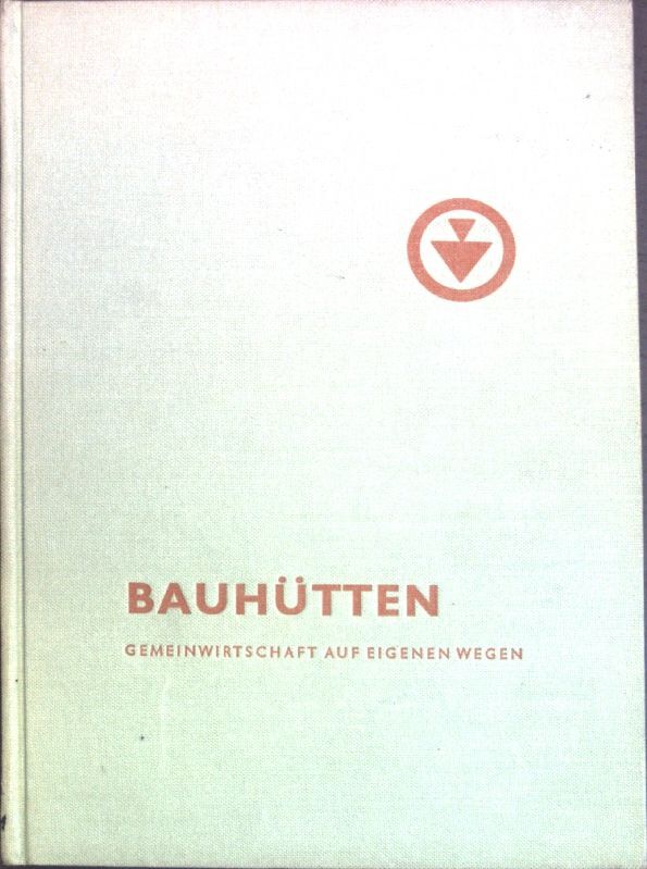 BauhÃ¼Tten, Gemeinwirtschaft Auf Eingenen Wegen; Werbik, Gerhard: