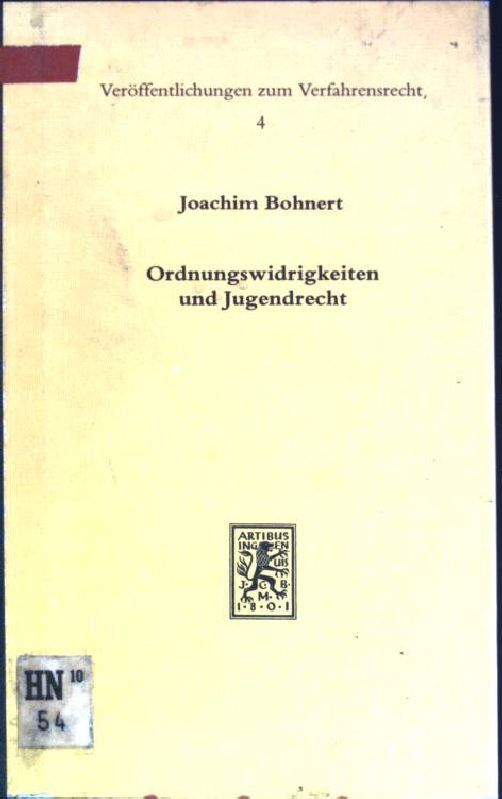 Ordnungswidrigkeiten Und Jugendrecht: Eine Zusammenstellung. VerÃ¶Ffentlichungen 