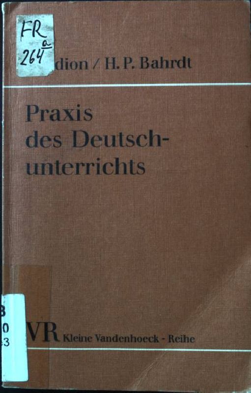 Praxis Des Deutschunterrichts: ÜBerlegungen Und Materialien. Kleine Vandenhoeck-