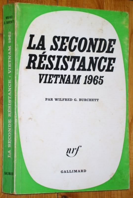 Burchett La Seconde Resistance - Vietnam 1965 Histoire Indochine Guerre Viet-Nam