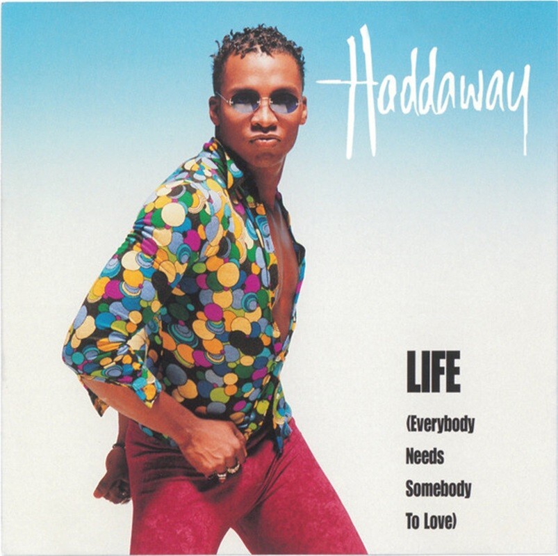 Haddaway Life (Everybody Needs Somebody To Love) Remix Cd