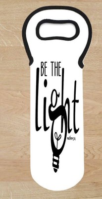 Wine Bottle Carrier Neoprene Be The Light
