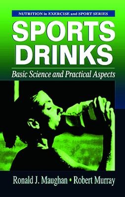 Sports Drinks : Basic Science and Practical Aspects Hardcover