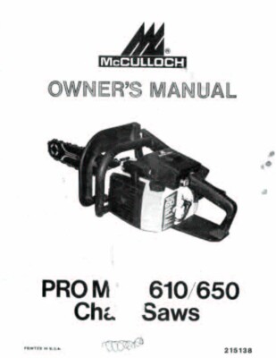 Owners Manual McCULLOCH PRO MAC 610 650 CHAIN SAW 215138 HardCopy