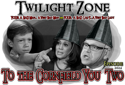 Anti Kamala & Walz TWILIGHT Zone T-Shirt Anthony Fremont Puts Them in Cornfield