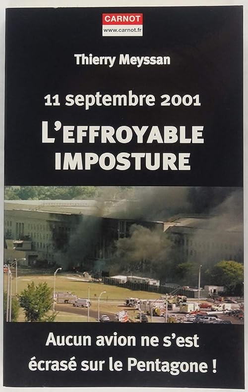11 Septembre 2001 : L'Effroyable Imposture - Meyssan, Thierry