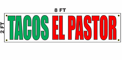 Tacos El Pastor Banner Sign 2x8