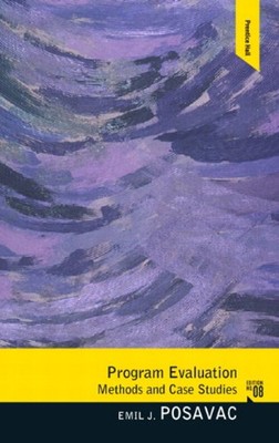Program Evaluation : Methods and Case Studies Hardcover