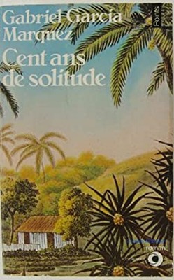 Cent Ans de Solitude Paperback Gabriel García Márquez