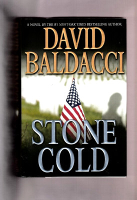 WASHINGTON D.C: STONE COLD BY DAVID BALDACCI-OLIVER STONE-A CAMEL CLUB THRILLER