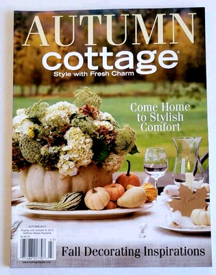 Autumn Cottage Magazine Fall 2012 Cottage Journal EX Cond