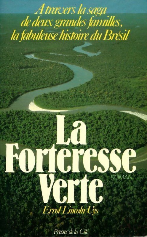 La Forteresse Verte - Errol Lincoln Uys - V88036