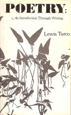 Poetry : An Introduction Through Writing Hardcover Lewis Turco
