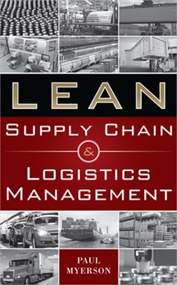 Lean Supply Chain and Logistics Mgnt (Pb) (Paperback or Softback)
