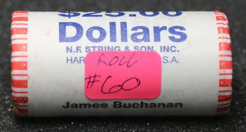 2010 James Buchanan Presidential Dollar Roll ~ Look For Errors and Mint. #60