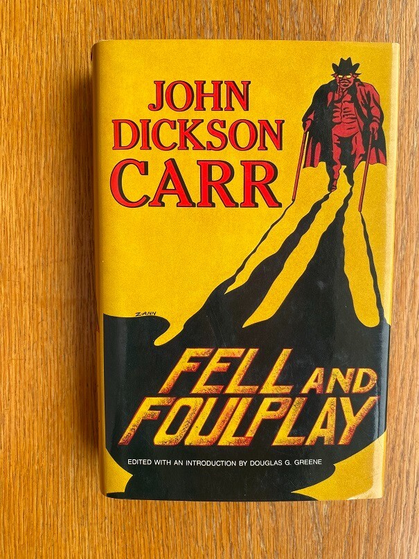 貴重洋書◆JOHN DICKSON CARR FELL AND FOULPLAY Fell and Foul Play by John Dickson Carr | Goodreads