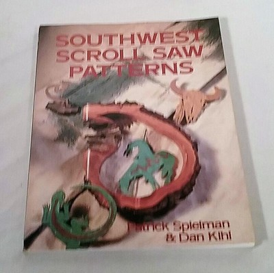 1994 PATRICK SPIELMAN WOODWORKING BOOK SOUTHWEST SCROLL SAW PATTERNS