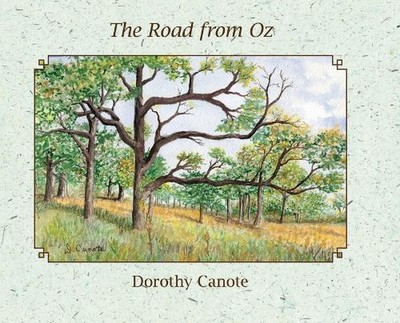 The Road from Oz by Dorothy Canote Hardcover Book