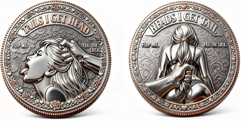 Funny Couples Decision Coin – Heads I Get Tail Double Sided Lucky Token