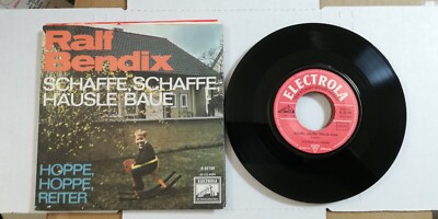 RALF BENDIX Schaffe, Schaffe, Häusle Baue / Hoppe, 45+PS Electrola E 22 700