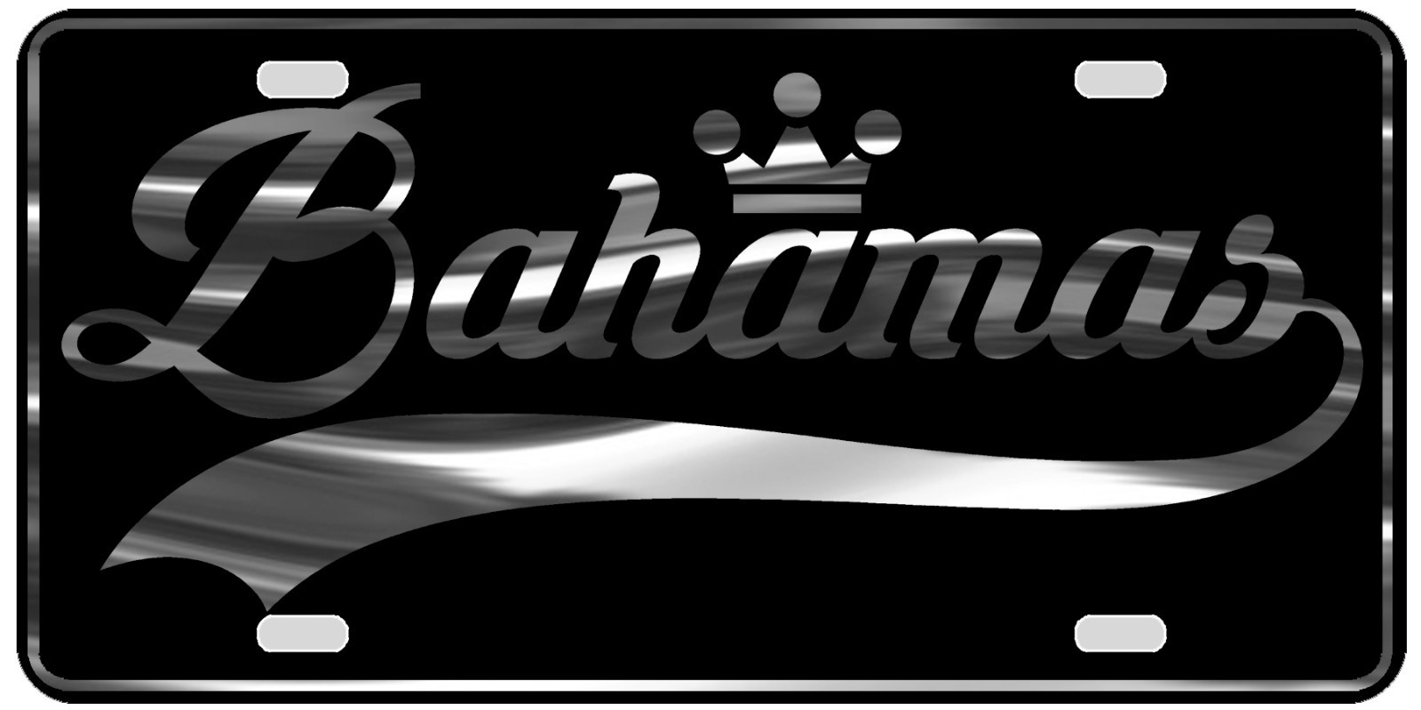 Bahamas License Plate All Mirror Plate & Chrome and Regular Vinyl Choices