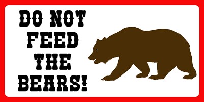 Do Not Feed The Bears, Funny, Humorous Vintage Retro Style Metal Sign, Plaque
