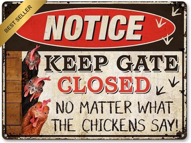 Funny Chicken Coop Warning Sign Keep Gate Closed Metal 12x8in Indoor Outdoor