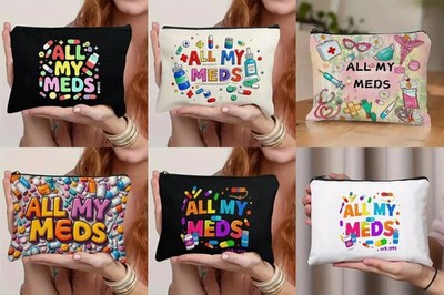 All My Meds Pouch – Funny Holiday Travel Medication Bag | Black or White